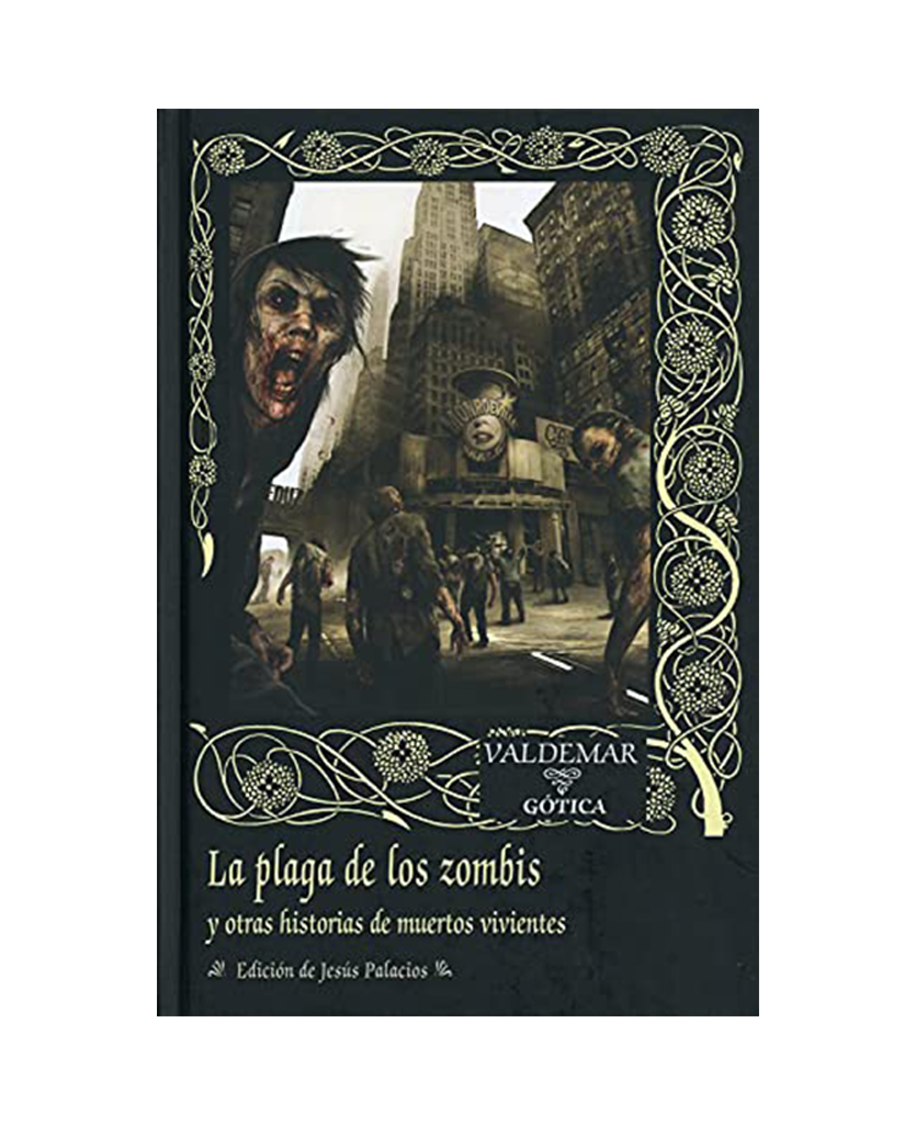 1- La plaga de los zombis y otras historias de muertos vivientes