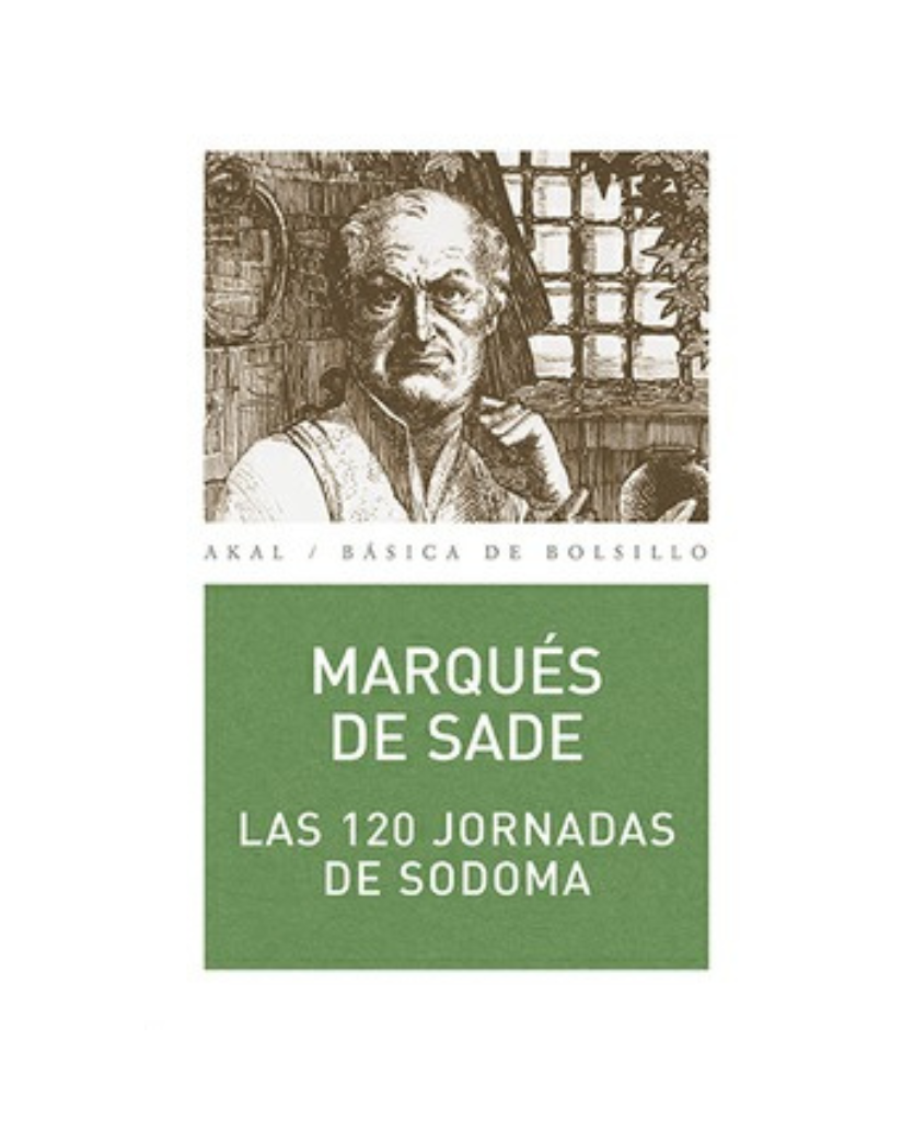 Las 120 jornadas de Sodoma  – Marqués de Sade