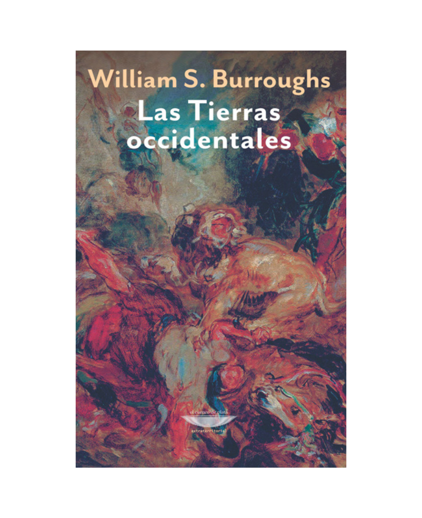 Las tierras occidentales – William S. Burroughs